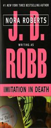 Imitation in Death (In Death #17) by J. D. Robb Paperback Book