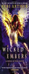 Wicked Embers: A Souls of Fire Novel by Keri Arthur Paperback Book