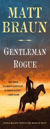 Gentleman Rogue by Matt Braun Paperback Book