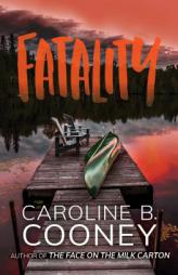 Fatality by Caroline B. Cooney Paperback Book
