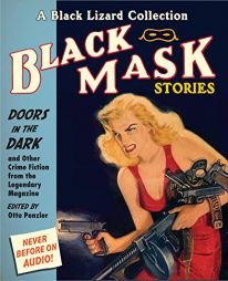 Black Mask 1: Doors in the Dark: And Other Crime Fiction from the Legendary Magazine by Otto Penzler Paperback Book