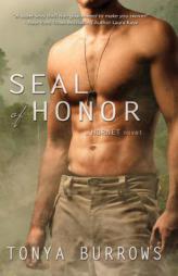 SEAL of Honor by Tonya Burrows Paperback Book