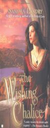 The Wishing Chalice by Sandra Landry Paperback Book