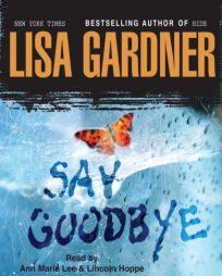 Say Goodbye by Lisa Gardner Paperback Book