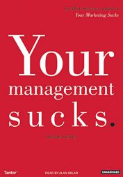 Your Management Sucks by Mark Stevens Paperback Book