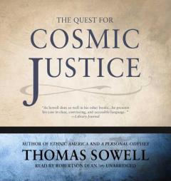 The Quest for Cosmic Justice by Thomas Sowell Paperback Book