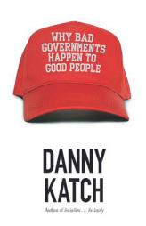 Their Democracy and Ours: A Socialist Alternative to the American Nightmare by Danny Katch Paperback Book