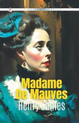 Madame de Mauves by Henry James Paperback Book