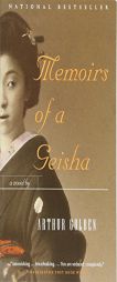 Memoirs of a Geisha by Arthur Golden Paperback Book