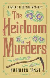 The Heirloom Murders (A Chloe Ellefson Mystery) by Kathleen Ernst Paperback Book
