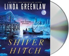 Shiver Hitch (A Jane Bunker Mystery) by Linda Greenlaw Paperback Book