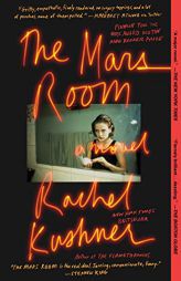 The Mars Room by Rachel Kushner Paperback Book