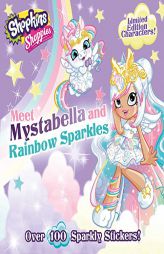 Shoppies Meet Mystabella and Rainbow Sparkles (Shopkins: Shoppies) by Buzzpop Paperback Book
