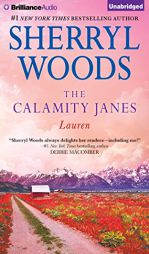 The Calamity Janes: Lauren by Sherryl Woods Paperback Book