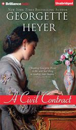 A Civil Contract by Georgette Heyer Paperback Book