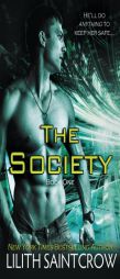 The Society by Lilith Saintcrow Paperback Book