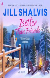 Better Than Friends by Jill Shalvis Paperback Book