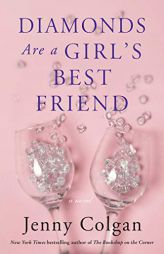 Diamonds Are a Girl's Best Friend: A Novel by Jenny Colgan Paperback Book