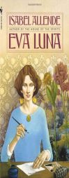 Eva Luna by Isabel Allende Paperback Book