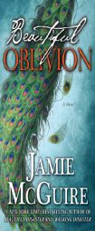 Beautiful Oblivion by Jamie McGuire Paperback Book