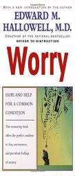 Worry by Edward M. Hallowell Paperback Book