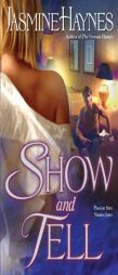 Show and Tell by Jasmine Haynes Paperback Book