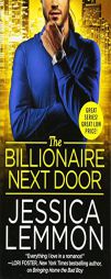 The Billionaire Next Door (Billionaire Bad Boys) by Jessica Lemmon Paperback Book