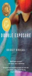 Double Exposure by Bridget Birdsall Paperback Book
