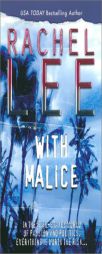 With Malice by Rachel Lee Paperback Book