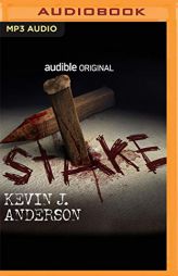 Stake by Kevin J. Anderson Paperback Book