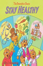 The Berenstain Bears Stay Healthy by Mike Berenstain Paperback Book