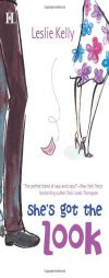She's Got The Look by Leslie Kelly Paperback Book