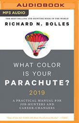 What Color Is Your Parachute? 2019: A Practical Manual for Job-Hunters and Career-Changers by Richard N. Bolles Paperback Book
