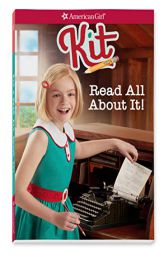 Kit: Read All About It (American Girl Historical Characters) by Valerie Tripp Paperback Book