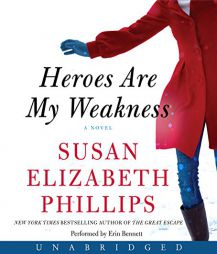 Heroes Are My Weakness CD: A Novel by Susan Elizabeth Phillips Paperback Book