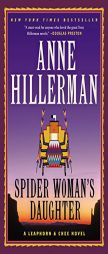 Spider Woman's Daughter: A Leaphorn & Chee Novel by Anne Hillerman Paperback Book