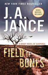 Field of Bones by J. a. Jance Paperback Book