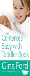 The Contented Baby with Toddler Book by Gina Ford Paperback Book