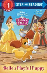 Belle's Playful Puppy (Disney Princess: Palace Pets) (Step into Reading) by Random House Disney Paperback Book