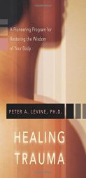 Healing Trauma (Book &) by Peter A. Levine Paperback Book