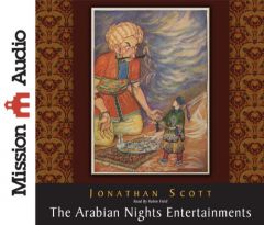 The Arabian Nights Entertainment by Jonathan Scott Paperback Book