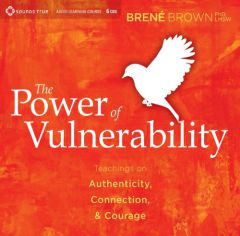 The Power of Vulnerability: Teachings on Authenticity, Connection, and Courage by Brene Brown Phd Lmsw Paperback Book