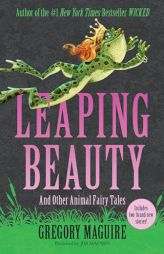 Leaping Beauty: And Other Animal Fairy Tales by Gregory Maguire Paperback Book