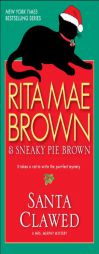 Santa Clawed by Rita Mae Brown Paperback Book