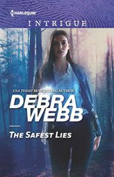 The Safest Lies by Debra Webb Paperback Book