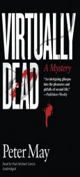 Virtually Dead by Peter May Paperback Book