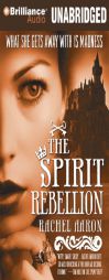 The Spirit Rebellion (Legend of the Eli Monpress) by Rachel Aaron Paperback Book