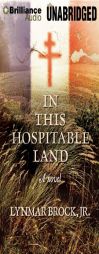 In This Hospitable Land by Lynmar Brock Paperback Book