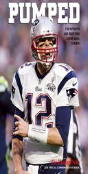 Pumped: The Patriots Are Four-Time Super Bowl Champs by Triumph Books Paperback Book