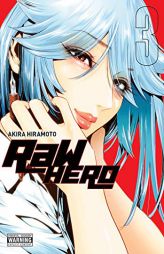 Raw Hero, Vol. 3 by Akira Hiramoto Paperback Book